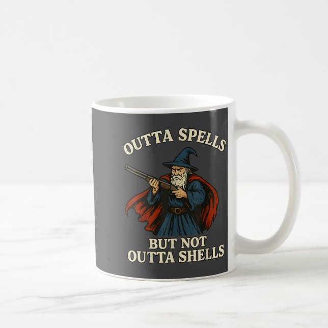 Caneca De Café Outta Spells But Not Outta Shells Wizard Fantasy M (Direita)