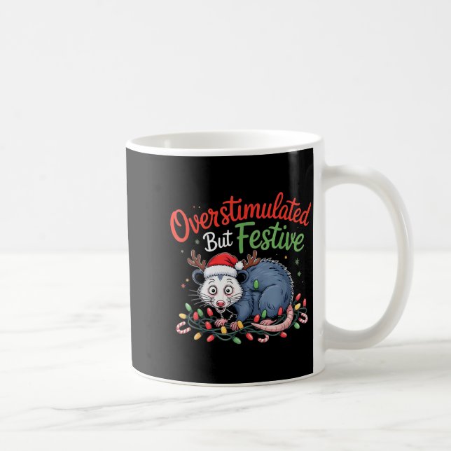 Caneca De Café Overstimulated But Festive Funny Christmas Ossum U (Direita)