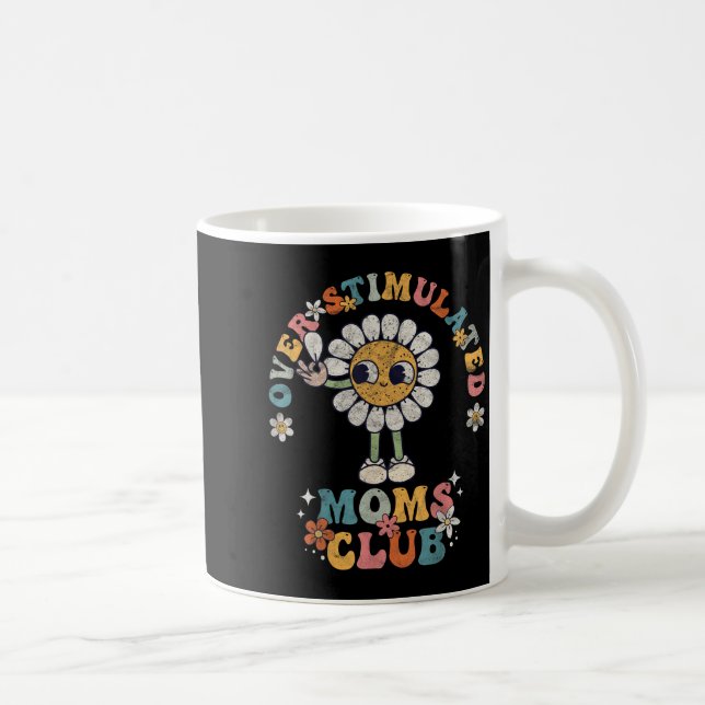 Caneca De Café Overstimulated Moms Club Groovy Funny Mothers Day  (Direita)