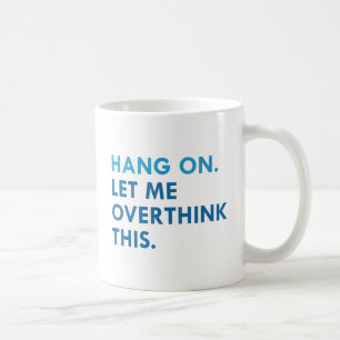 Caneca De Café Overthink