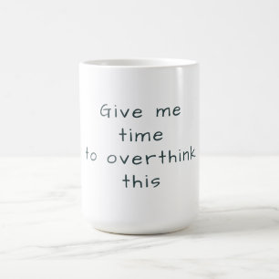 Caneca De Café Overthink Mug
