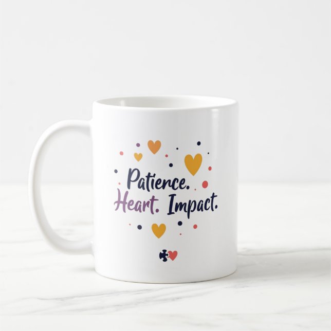 Caneca De Café Paciência. Coração. Impacto. – Edição para Profess (Esquerda)