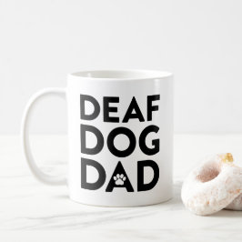 Caneca De Café Pai de Cachorro Surdo