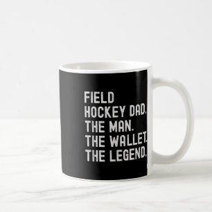 Caneca De Café Pai de Hockey de Campo O Homem A Carteira A Lenda