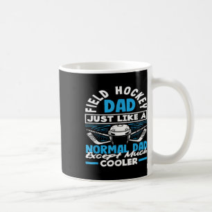Caneca De Café Pai de Hóquei em Campo Igual a Um Pai Normal Hóque