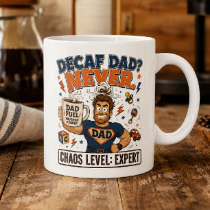 Caneca De Café Pai Descafeinado Nunca Nível de Caos Especialista