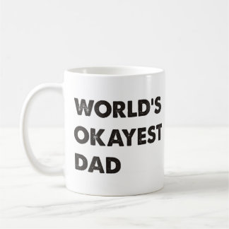 Caneca De Café Pai do Okayest do mundo