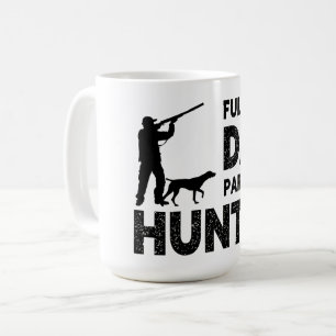 Caneca De Café Pai em Tempo Integral, Caçador em Tempo Parcial   