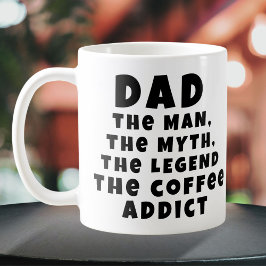 Caneca De Café Pai Homem Mito Lenda Viciado em Café Pai Engraçado