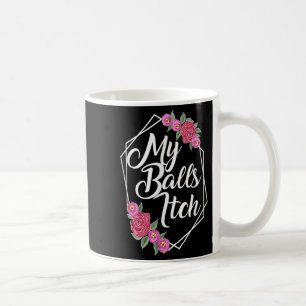Caneca De Café Pai Mole Motivational Flower Frame Funny Crude
