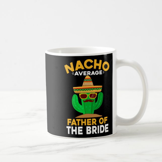 Caneca De Café Pai Nacho Médio Do Noivo Mexicano Cinco De (Direita)