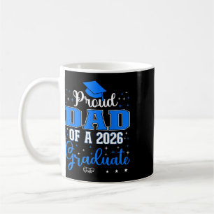Caneca De Café Pai Orgulhoso De Um Graduando Da Turma De 2026 Par