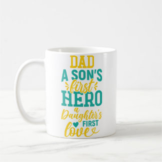 Caneca De Café Pai - Primeiro herói do filho, primeiro amor da fi