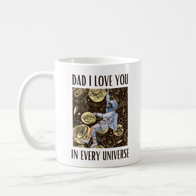 Caneca De Café Pai que te amo em todo universo (Esquerda)