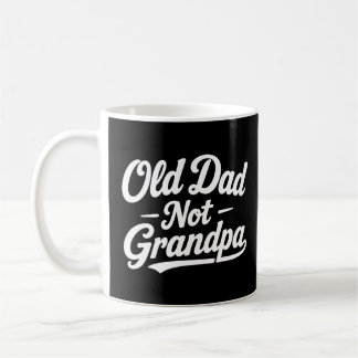 Caneca De Café Pai Velho Não Avô