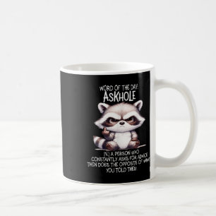 Caneca De Café Palavra Do Dia Askhole Uma Pessoa Que Constantemen