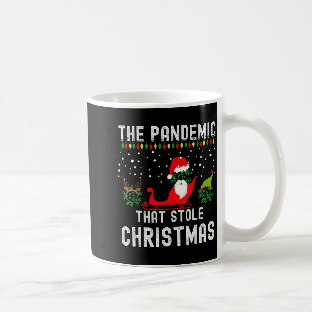 Caneca De Café Pandemic That Stole Christmas 2020 Ugly Tacky Xmas (Direita)