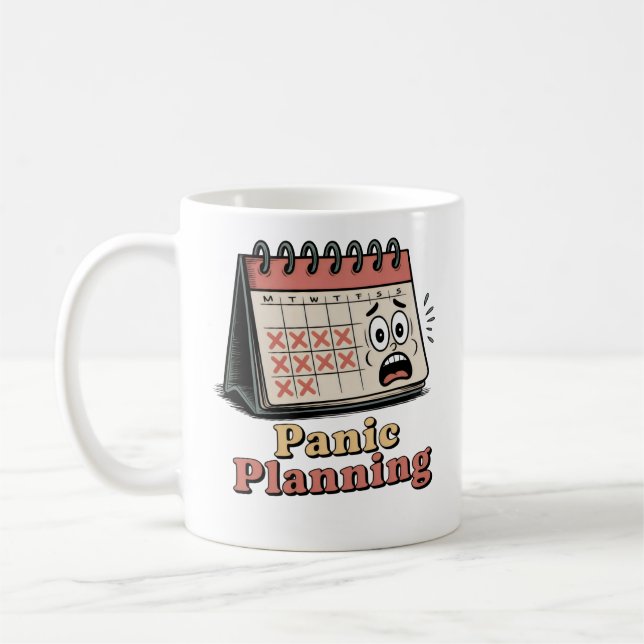 Caneca De Café Panic Planning | Burnout Culture Humor (Esquerda)