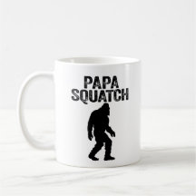 Papa Squatch Engraçado Pé Grande - Presente Dia de