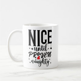 Caneca De Café Papai Noel Bonzinho Até Provar o Contrário