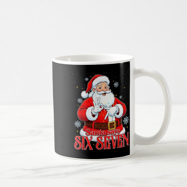Caneca De Café Papai Noel Diz Seis Sete 6 7 Geração Z Alpha Meme  (Direita)