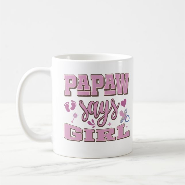 Caneca De Café Papaw Diz Menina Gravidez Anúncio Festa De Bebê (Esquerda)