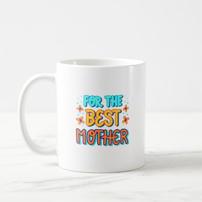 Caneca De Café para a melhor mãe (Esquerda)