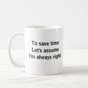 Caneca De Café Para Economizar Tempo, Vamos Supor Que Estou Sempr