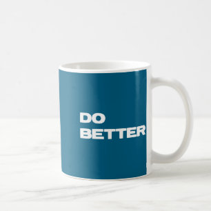 Caneca De Café Para Melhores Empreendedores que Estão Melhorando