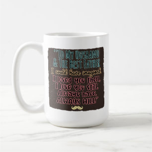Caneca De Café Para o Meu Marido e o Pai que Eu Poderia Ter Imagi