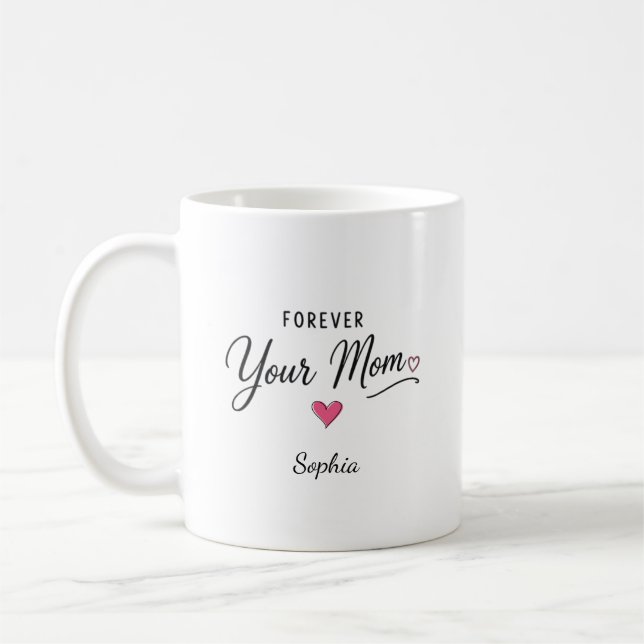 Caneca De Café Para Sempre Sua Mãe (Esquerda)