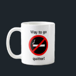 Caneca De Café Parabéns de fumo Quit<br><div class="desc">Maneira de ir quitter com símbolo não fumadores.  Parabéns a alguém que parou fumar.</div>