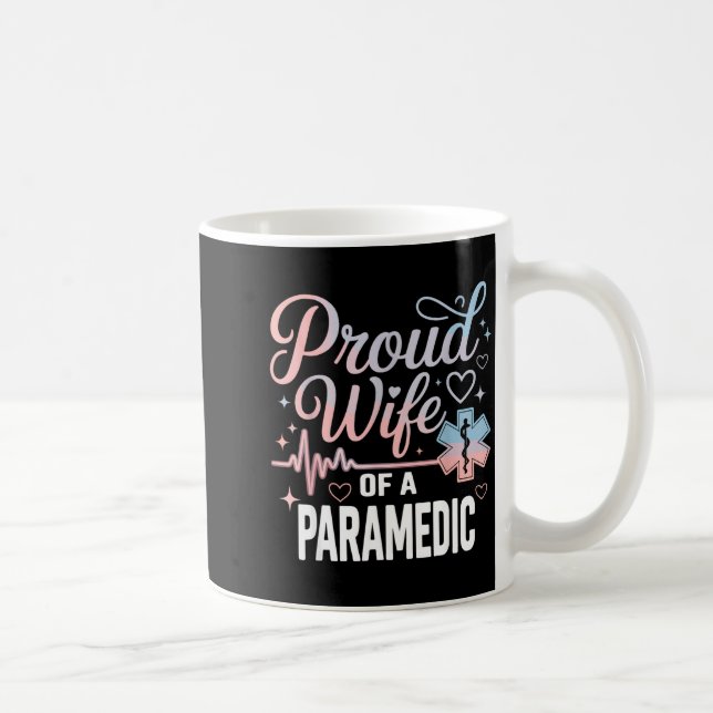 Caneca De Café Paramedic Wife Proud Wife Of An Paramedic  (Direita)