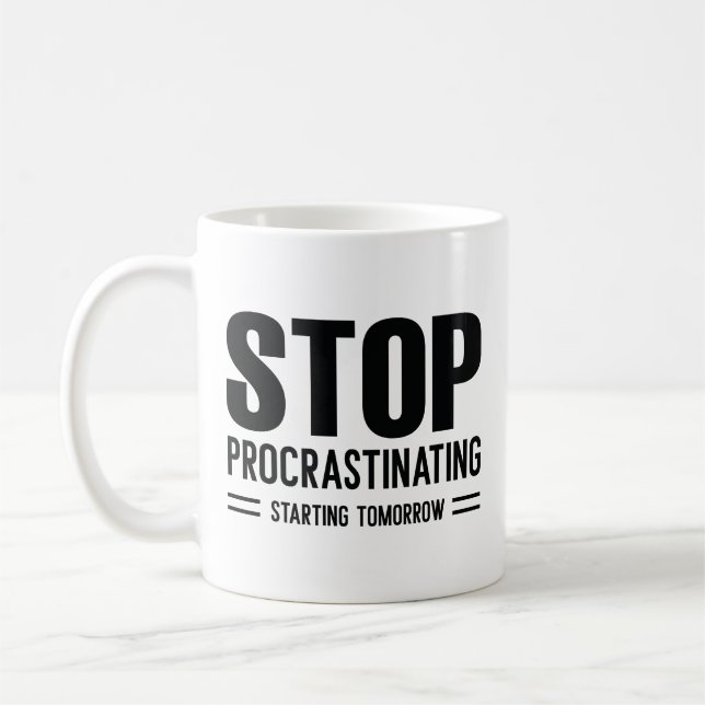 Caneca De Café Parar de Procrastinar A Partir De Amanhã (Esquerda)
