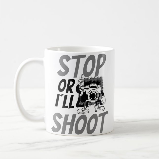 Caneca De Café Parar Ou Eu Vou Atirar Design Fotografia (Esquerda)