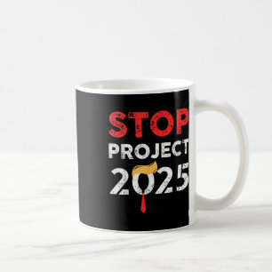 Caneca De Café Parar Projeto 2025 Trumps Anti Trump