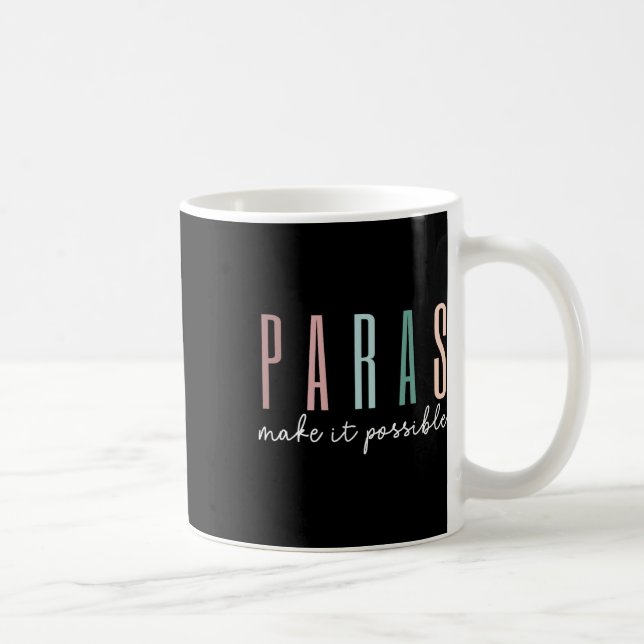 Caneca De Café Paras Tornam Possível Profissional Auxiliar de Ens (Direita)