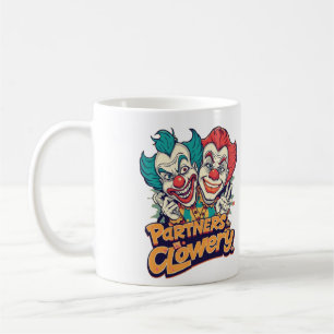 Caneca De Café Parceiros na Clowery (Punição Engraçada de Palhaço
