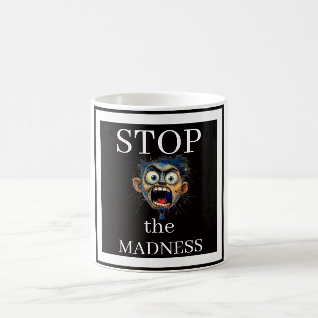 Caneca de Café Pare com a Loucura (Centro)
