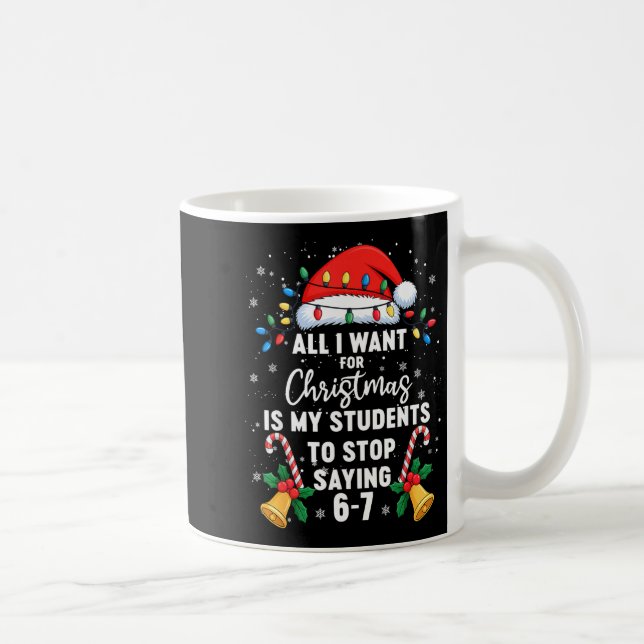 Caneca De Café Pare de dizer 6-7 Aluno Professor Engraçado 67 Nat (Direita)