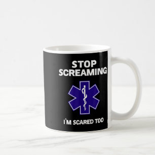 Caneca De Café Pare de gritar com medo também engraçado presente