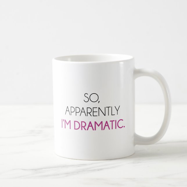 Caneca De Café Parece que sou Dramática (Direita)