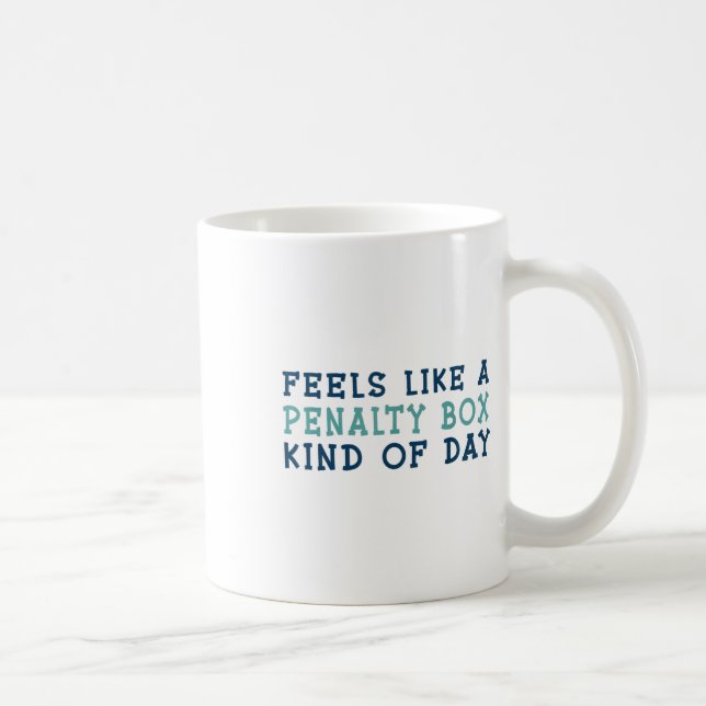 Caneca De Café Parece Um Dia De Caixa De Penalidade _2 (Direita)