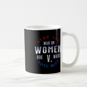 Caneca De Café Parem Com A Guerra Contra As Mulheres Protegem O C