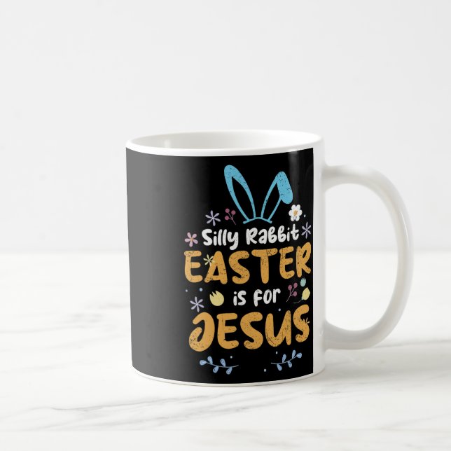 Caneca De Café Páscoa De Coelho bobo É Para Jesus Páscoa Cristã (Direita)