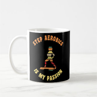 Caneca De Café Passo Aeróbico É A Minha Paixão Exercício De Passo