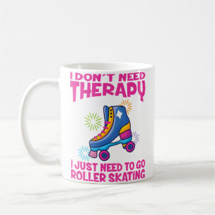 Caneca De Café Patinação Sobre Rodas Não Preciso de Terapia Patin