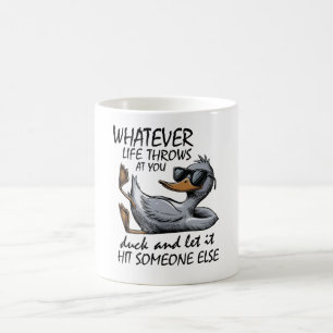 Caneca De Café Pato Legal - O que quer que a vida jogue em você,
