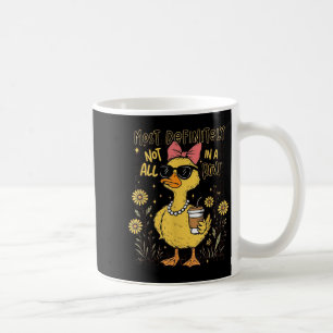 Caneca De Café Patos Engraçados Com Certeza Não Todos Em Um Hilar