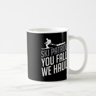Caneca De Café Patrulha de Esqui - Você Cai Nós Caçamos Esqui Esp
